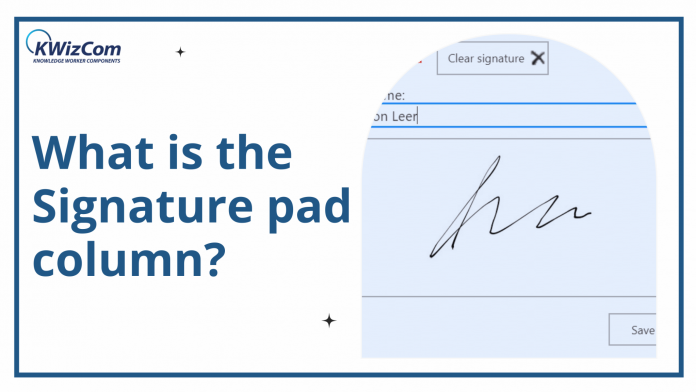 What is the Signature pad column?