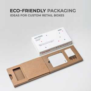 Eco-friendly Packaging Ideas For Custom Retail Boxes