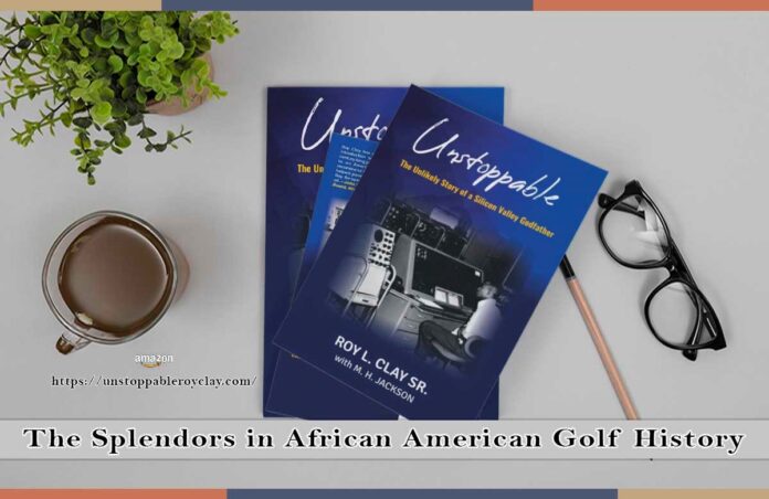 The Splendors in African American Golf History