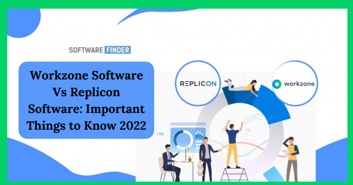 Workzone Software Vs Replicon Software Important Things to Know 2022