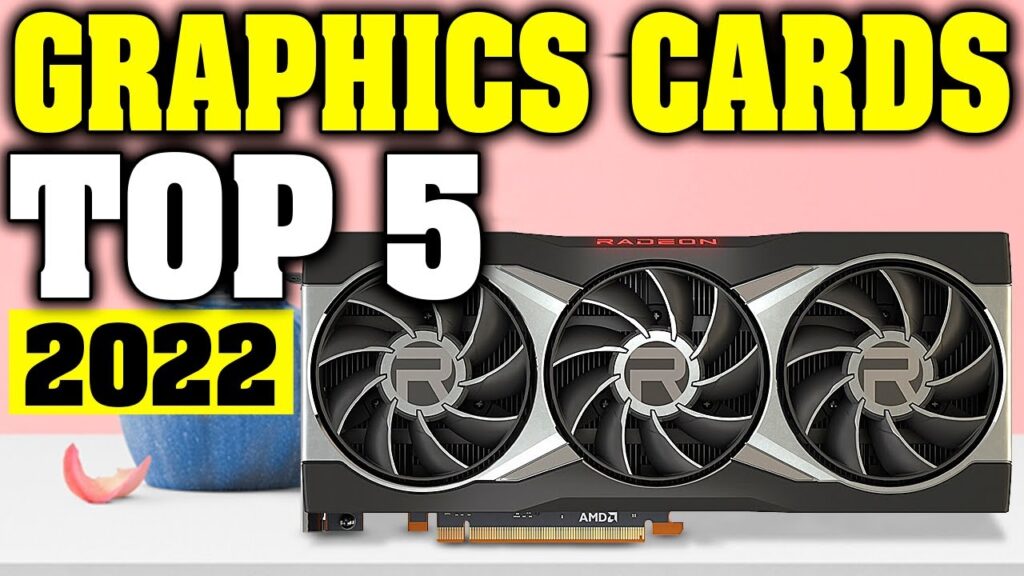 5 Best Graphic Cards For Gaming - Businessfig