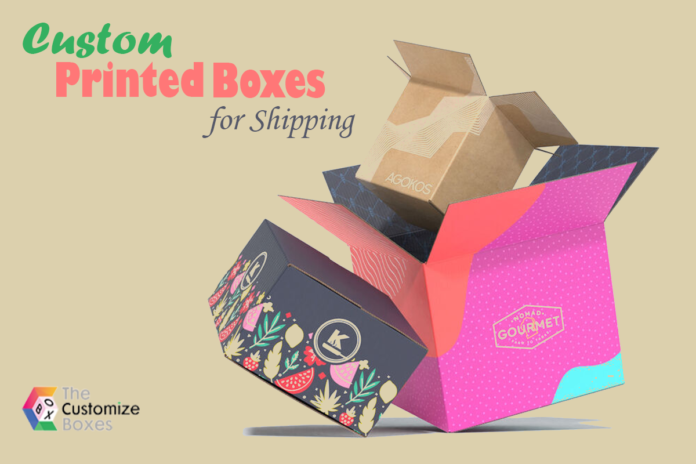 Custom Printed Boxes for Shipping