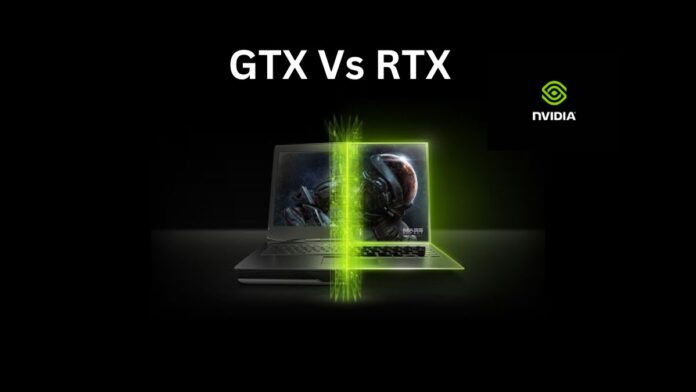 GTX Vs RTX