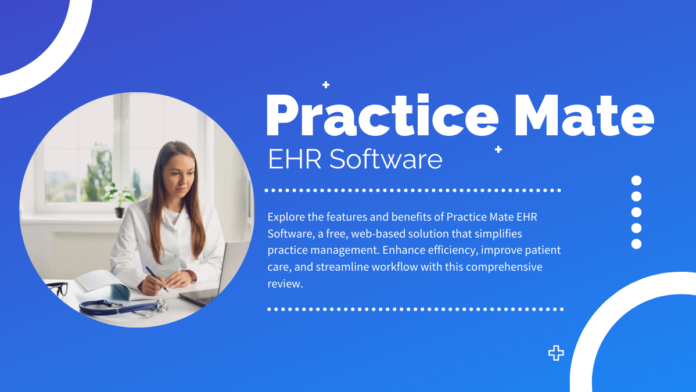 Practice Mate EHR Software