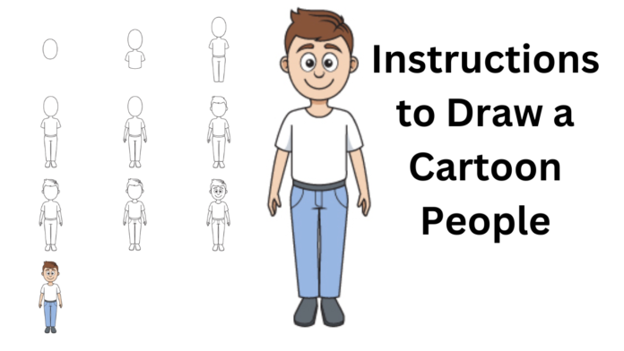Instructions to Draw Cartoon People - Bit by bit Guide