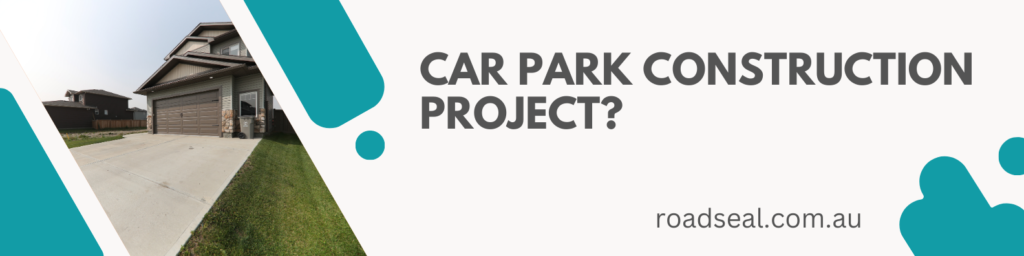 Car Park Construction