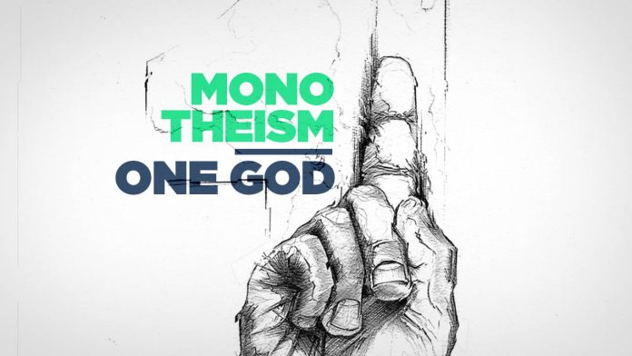 Monotheism One God