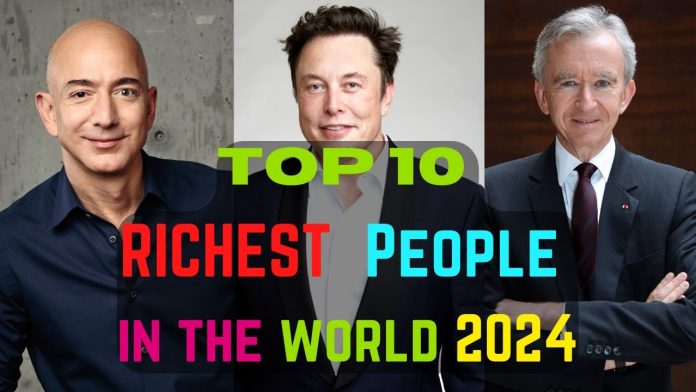 Top 10 Billionaires in the World in 2024