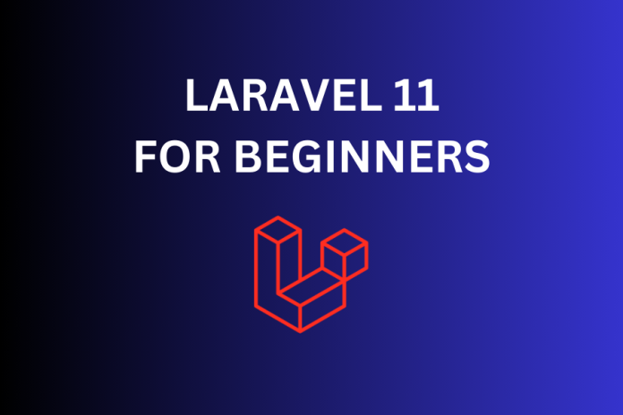 Finding the Best Laravel 11 Tutorial - Guide for Beginners