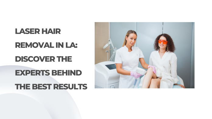 laser hair removal in Los Angeles