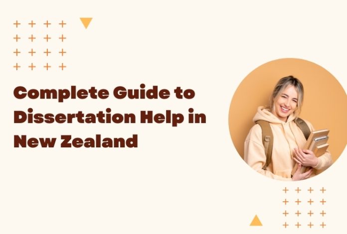 Dissertation Help in New Zealand